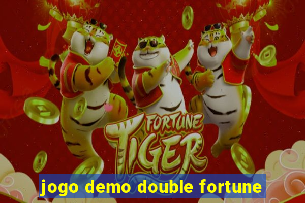 jogo demo double fortune